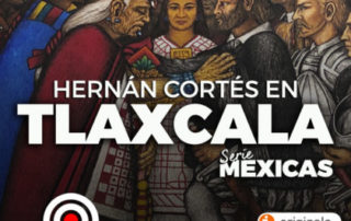 EADO Hernan Cortes en Tlaxcala