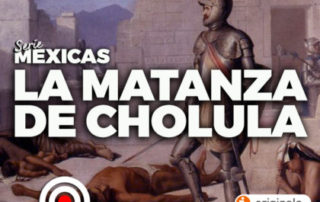 EADO La matanza de Cholula