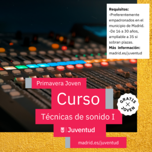 cartel curso técnicas de sonido madrid juventud 2022