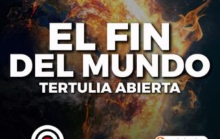 EADO El Fin del mundo. Tertulia